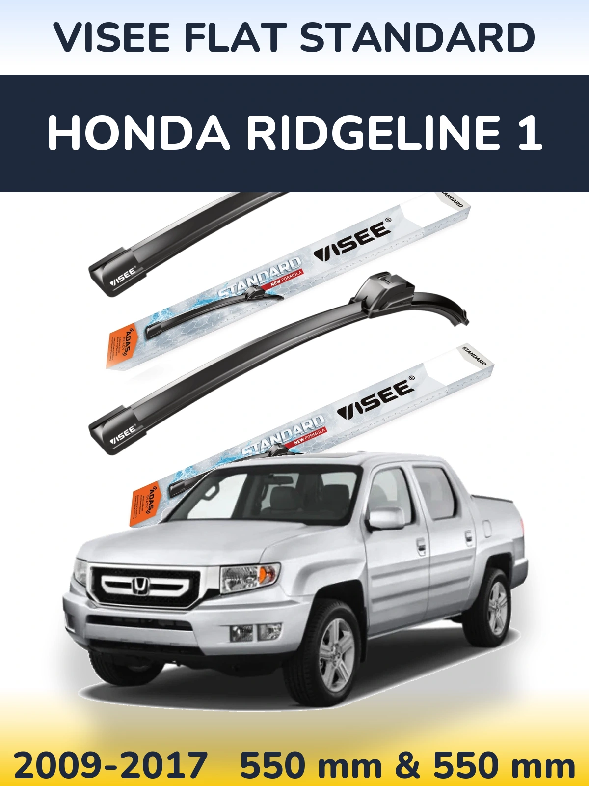 Front wiper blade set VISEE FLAT STANDARD 550 & 550 mm for Honda Ridgeline 1 2009-2017