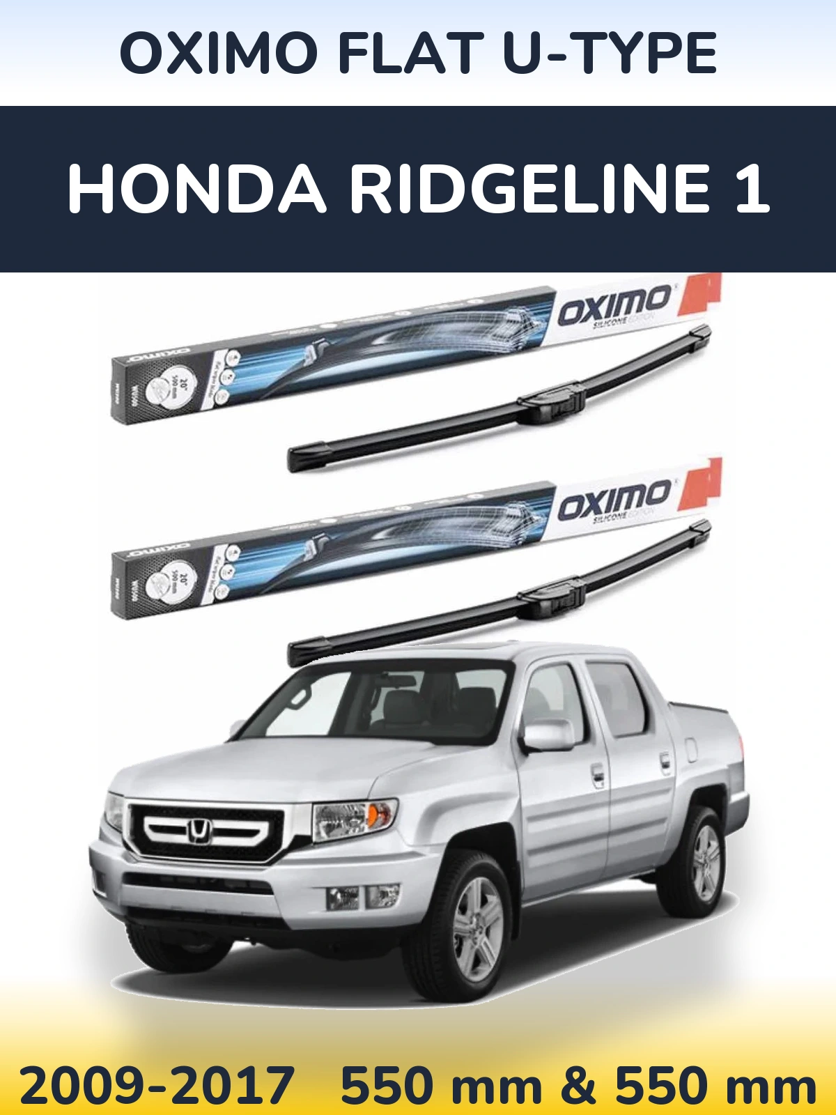 Комплект передних дворников Oximo Flat U-type 550 & 550 мм для Honda Ridgeline 1 2009-2017