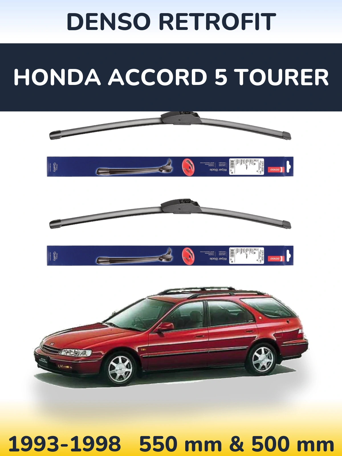 Front wiper blade set Denso Retrofit 550 & 500 mm for Honda Accord 5 Tourer 1993-1998