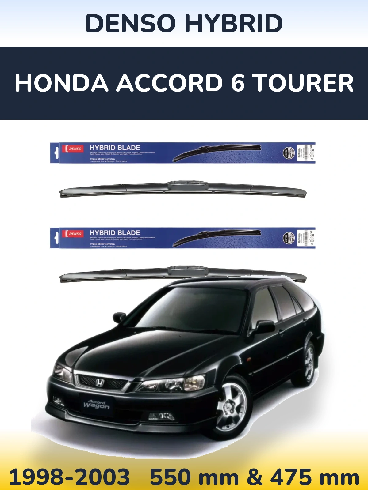 Front wiper blade set Denso Hybrid 550 & 475 mm for Honda Accord 6 Tourer 1998-2003