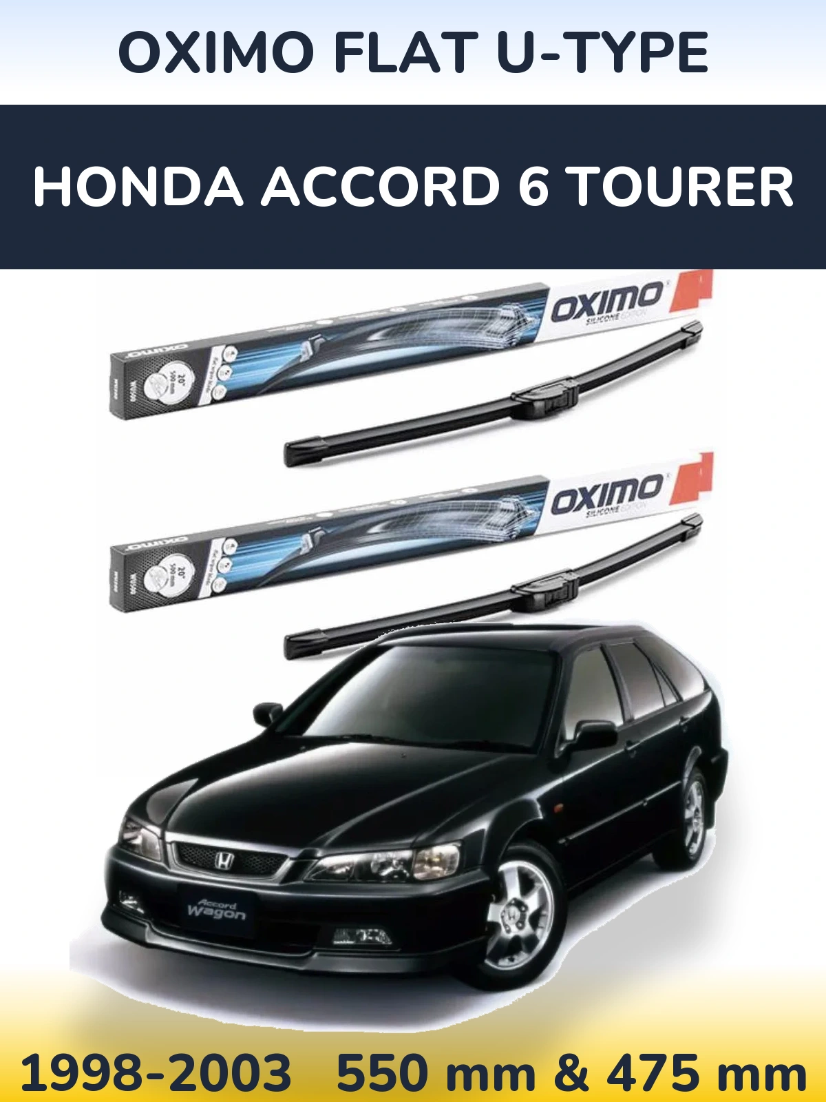 Front wiper blade set Oximo Flat U-type 550 & 475 mm for Honda Accord 6 Tourer 1998-2003