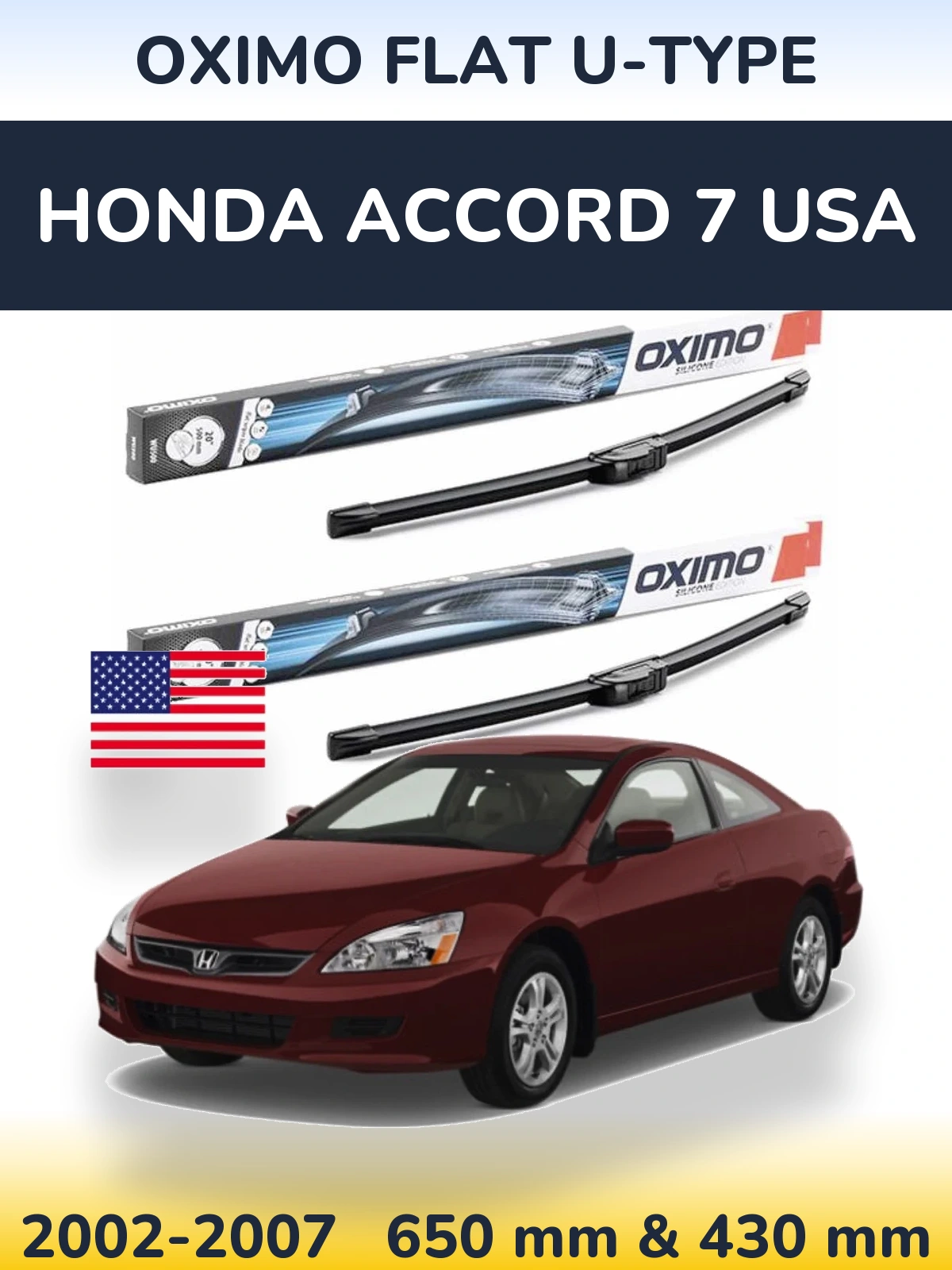 Front wiper blade set Oximo Flat U-type 650 & 430 mm for Honda Accord 7 USA 2002-2007