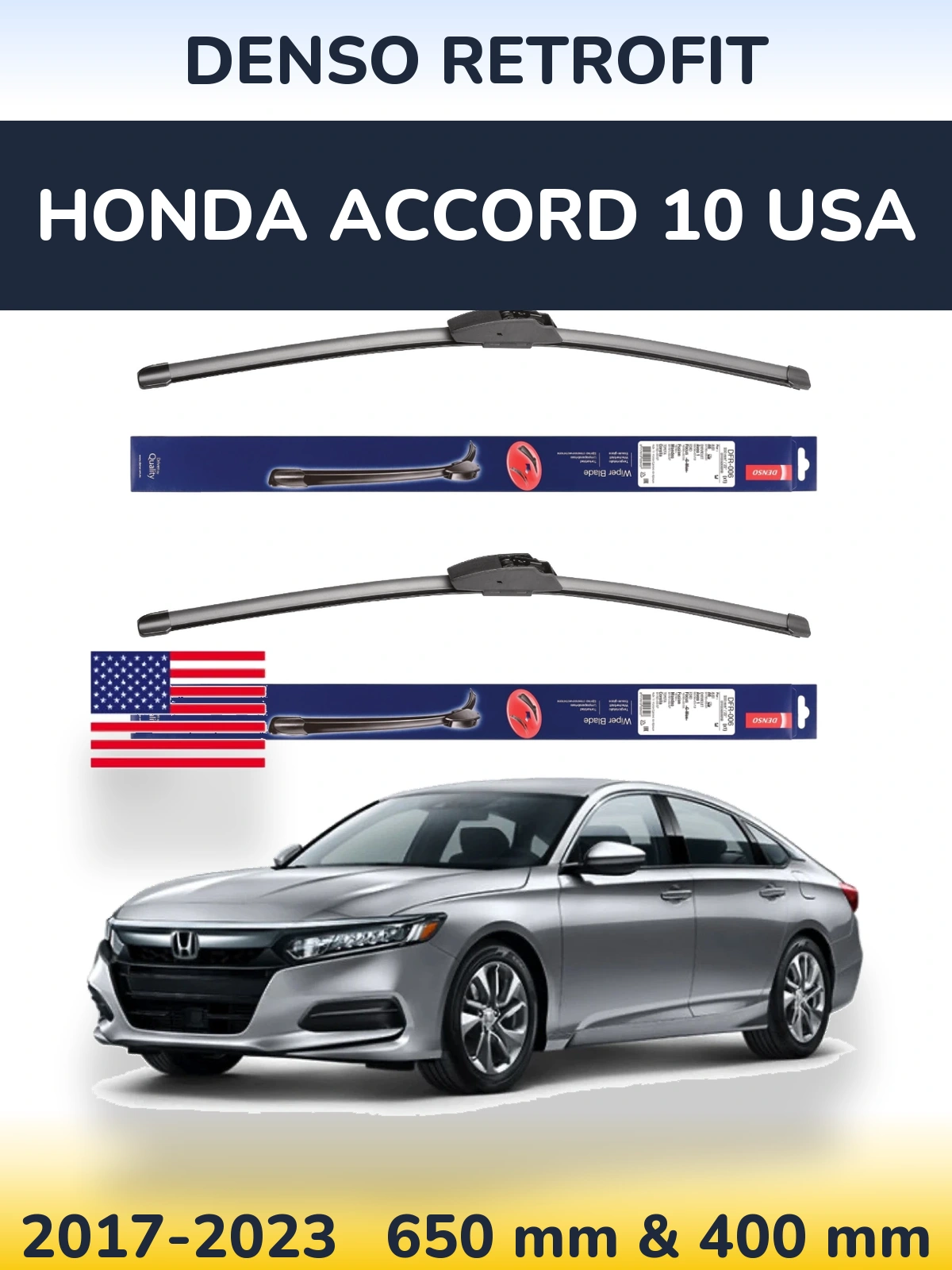 Комплект передніх щіток Denso Retrofit 650 & 400 мм для Honda Accord 10 USA 2017-2023