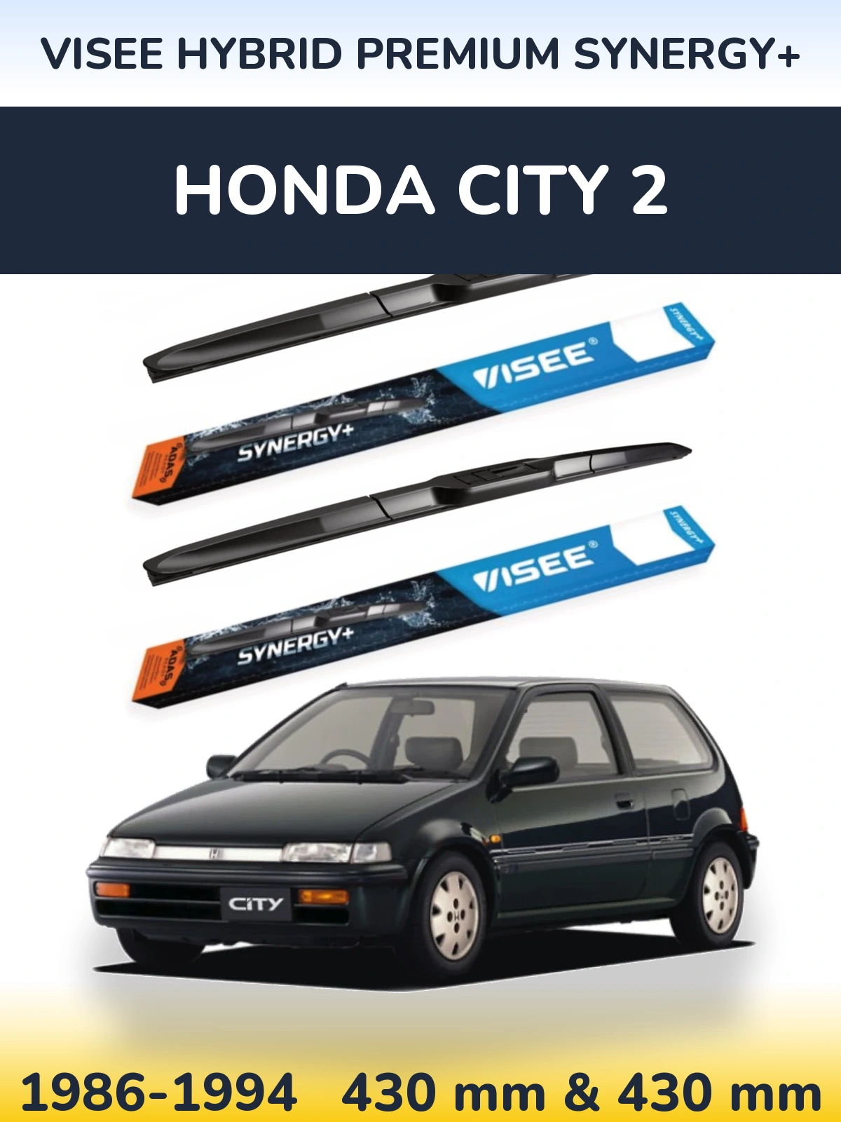 Front wiper blade set VISEE HYBRID PREMIUM SYNERGY+ 430 & 430 mm for Honda City 2 1986-1994