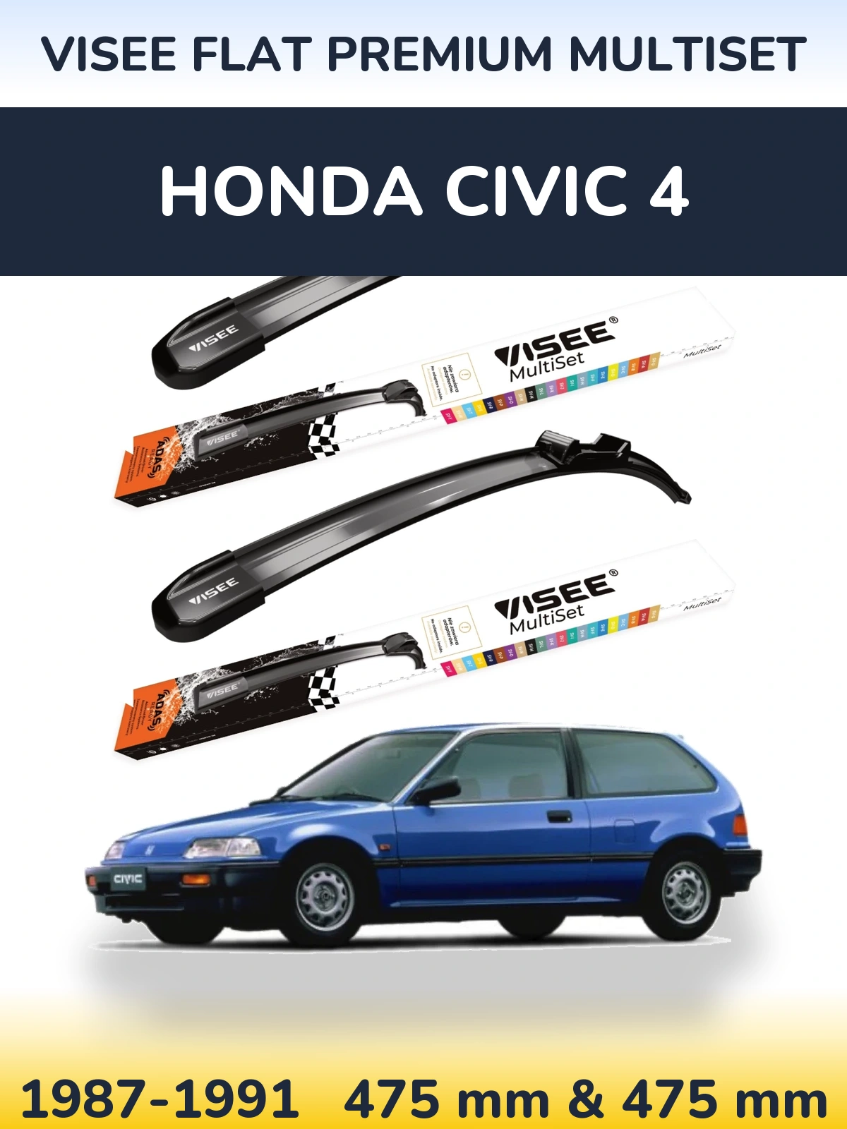Front wiper blade set VISEE FLAT PREMIUM MultiSet 475 & 475 mm for Honda Civic 4 1987-1991