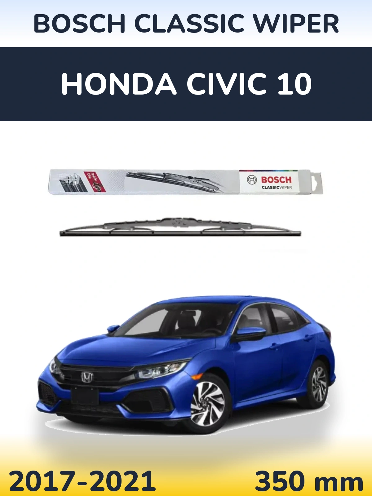 Rear wiper blade BOSCH Classic Wiper 340 mm for Honda Civic 10 2017-2021
