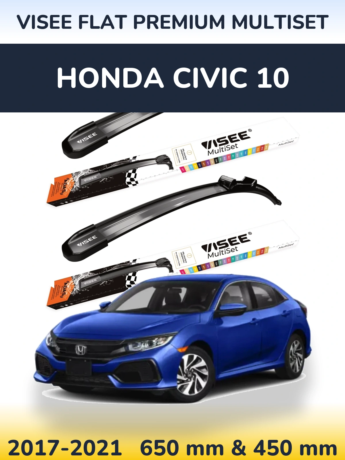 Комплект передних дворников VISEE FLAT PREMIUM MultiSet 650 & 450 мм для Honda Civic 10 2017-2021