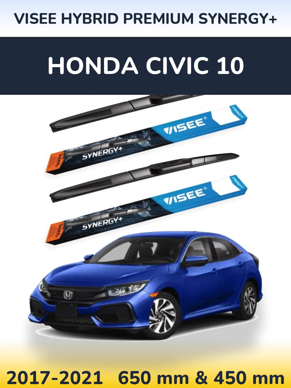 Комплект передних дворников VISEE HYBRID PREMIUM SYNERGY+ 650 & 450 мм для Honda Civic 10 2017-2021