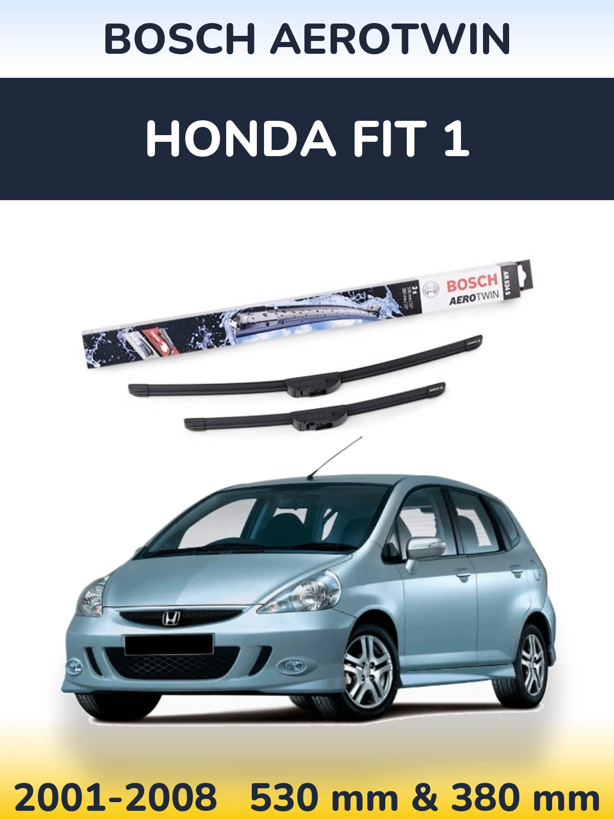 Front wiper blade set BOSCH AeroTwin 530 & 380 mm for Honda Fit 1 2001-2008