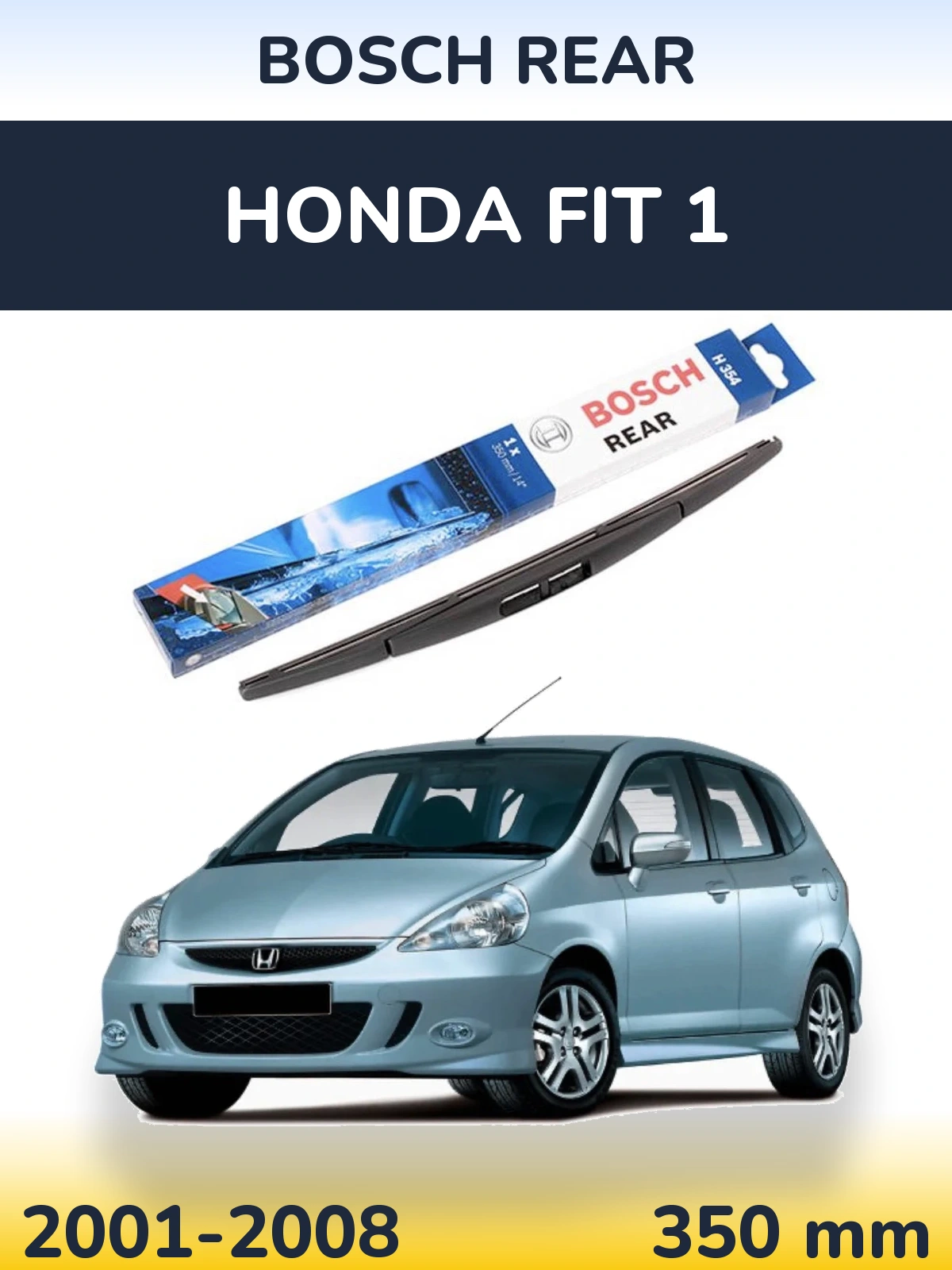 Задня щітка BOSCH Rear 350 мм для Honda Fit 1 2001-2008