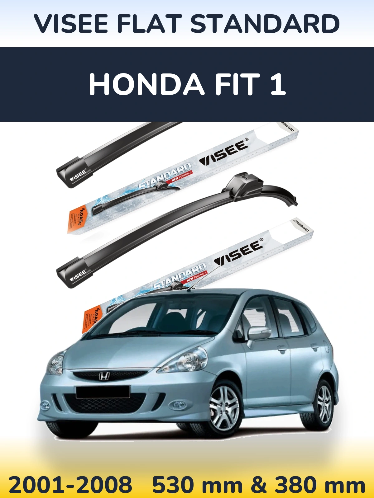 Front wiper blade set VISEE FLAT STANDARD 530 & 380 mm for Honda Fit 1 2001-2008