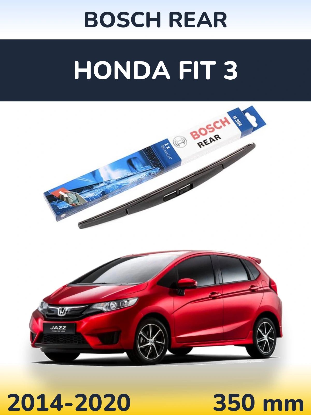 Rear wiper blade BOSCH Rear 350 mm for Honda Fit 3 2014-2020