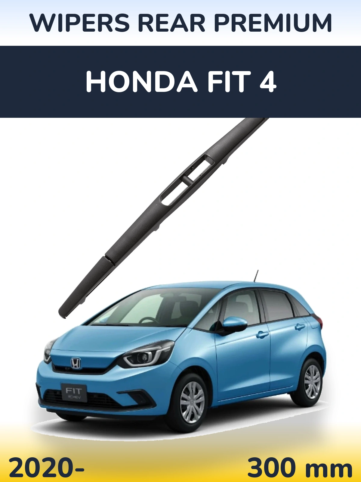 Задня щітка WIPERS REAR PREMIUM 300 мм для Honda Fit 4 2020-2026
