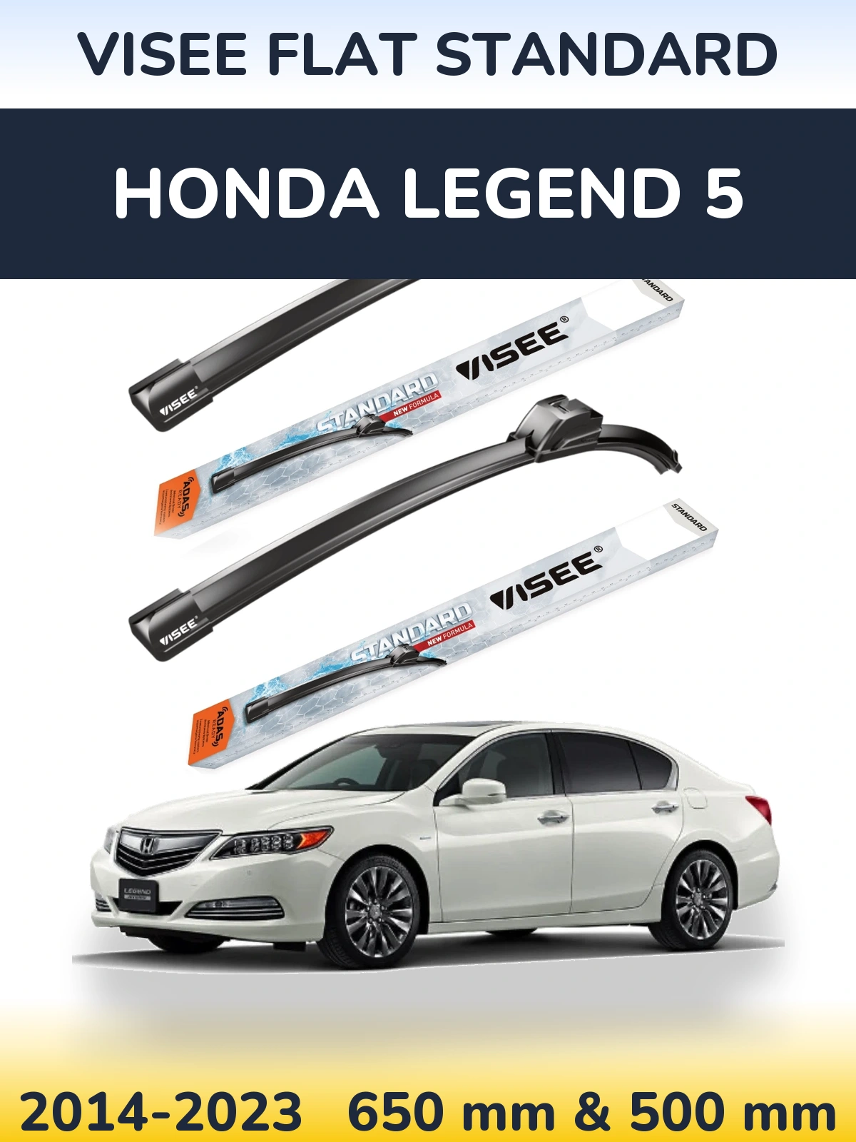 Front wiper blade set VISEE FLAT STANDARD 650 & 500 mm for Honda Legend 5 2014-2023