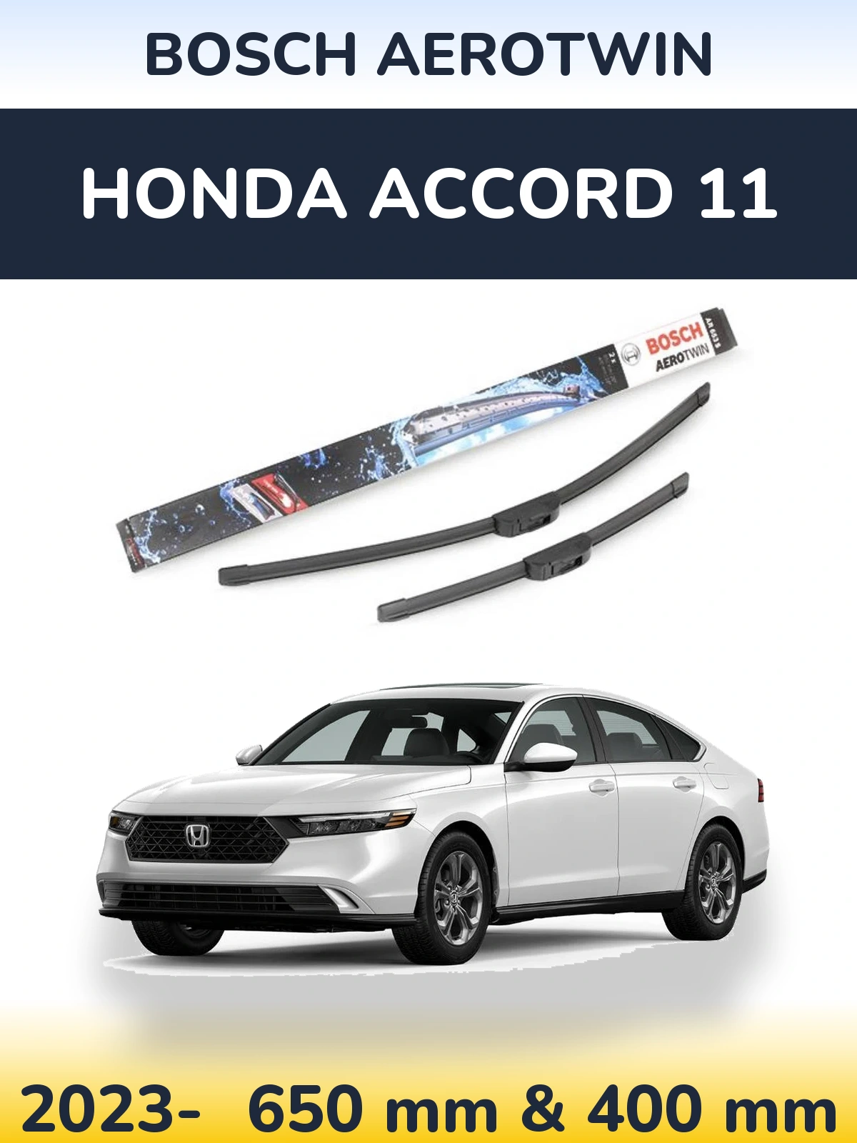 Front wiper blade set BOSCH AeroTwin 650 & 400 mm for Honda Accord 11 2023-2026