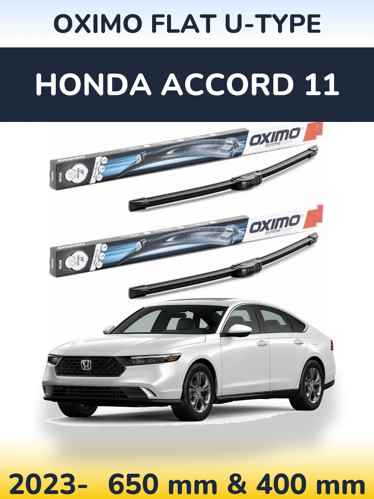 Front wiper blade set Oximo Flat U-type 650 & 400 mm for Honda Accord 11 2023-2026