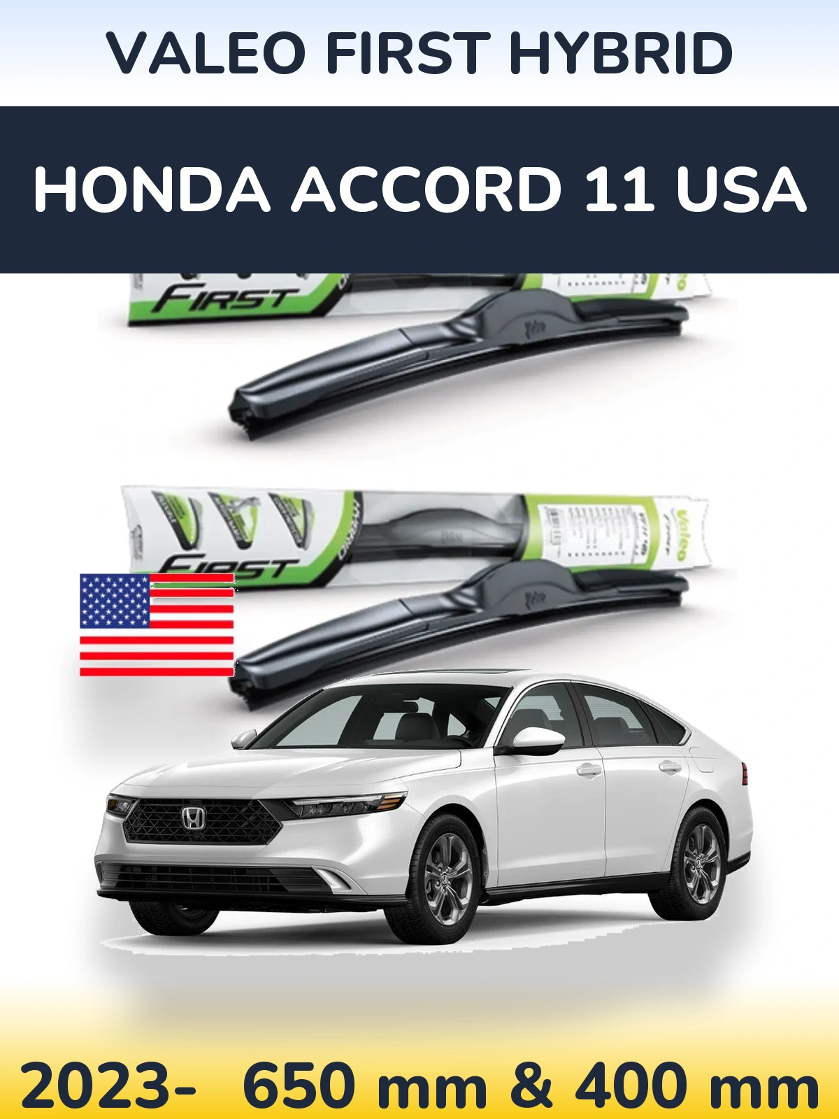 Комплект передніх щіток Valeo First Hybrid 650 & 400 мм для Honda Accord 11 USA 2023-2026