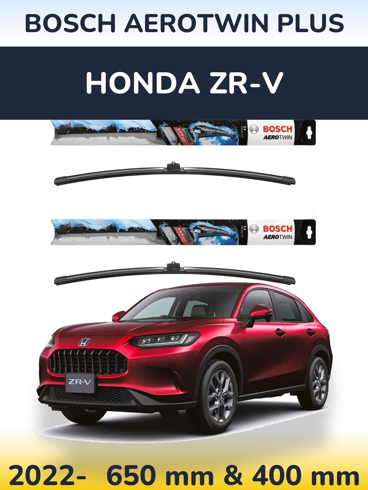 Front wiper blade set BOSCH AeroTwin Plus 650 & 400 mm for Honda ZR-V 2022-2026