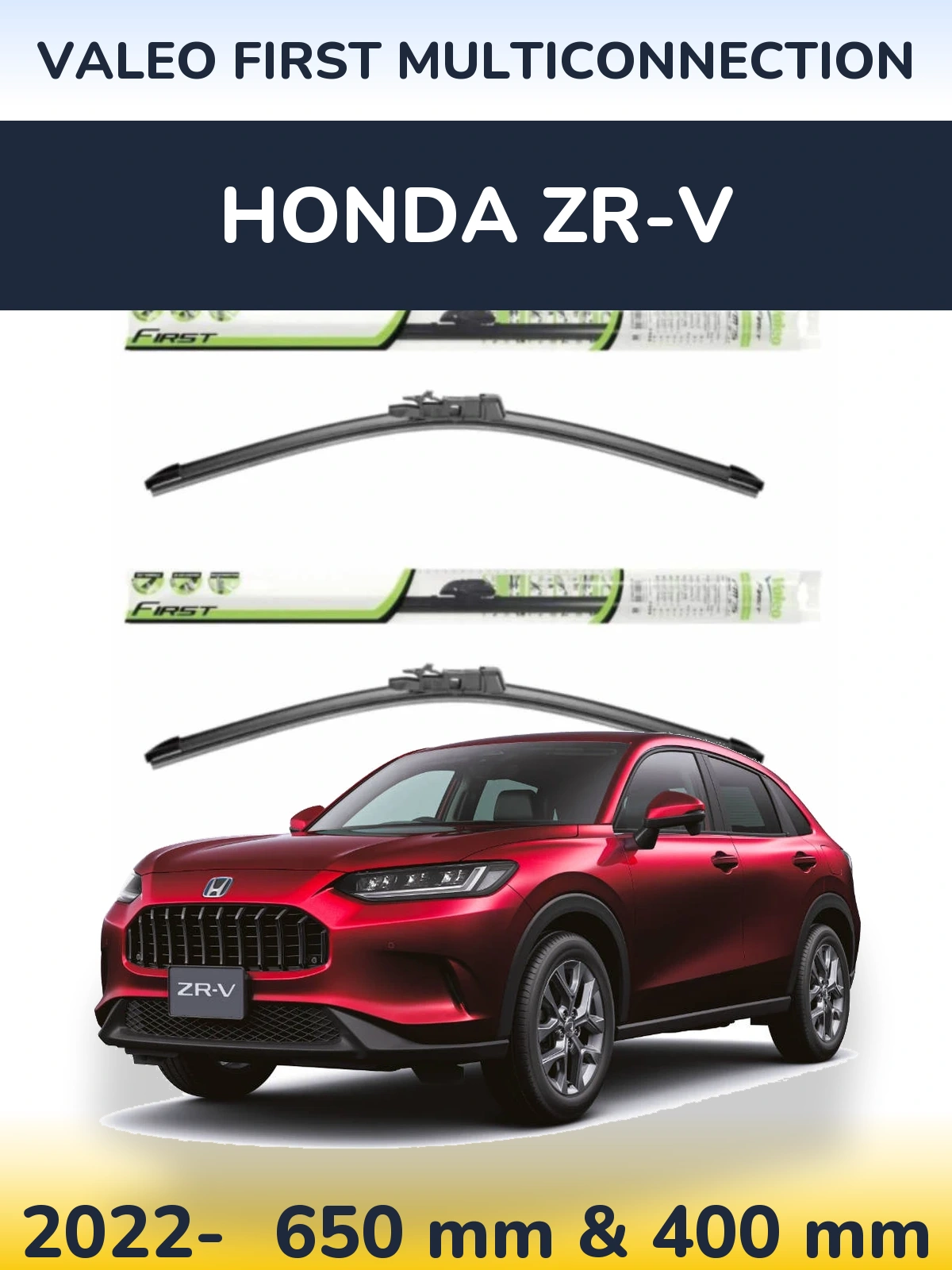 Front wiper blade set Valeo First MultiConnection 650 & 400 mm for Honda ZR-V 2022-2026