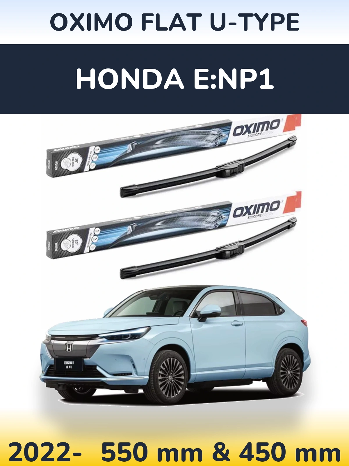 Front wiper blade set Oximo Flat U-type 550 & 450 mm for Honda e:NP1 2022-2026