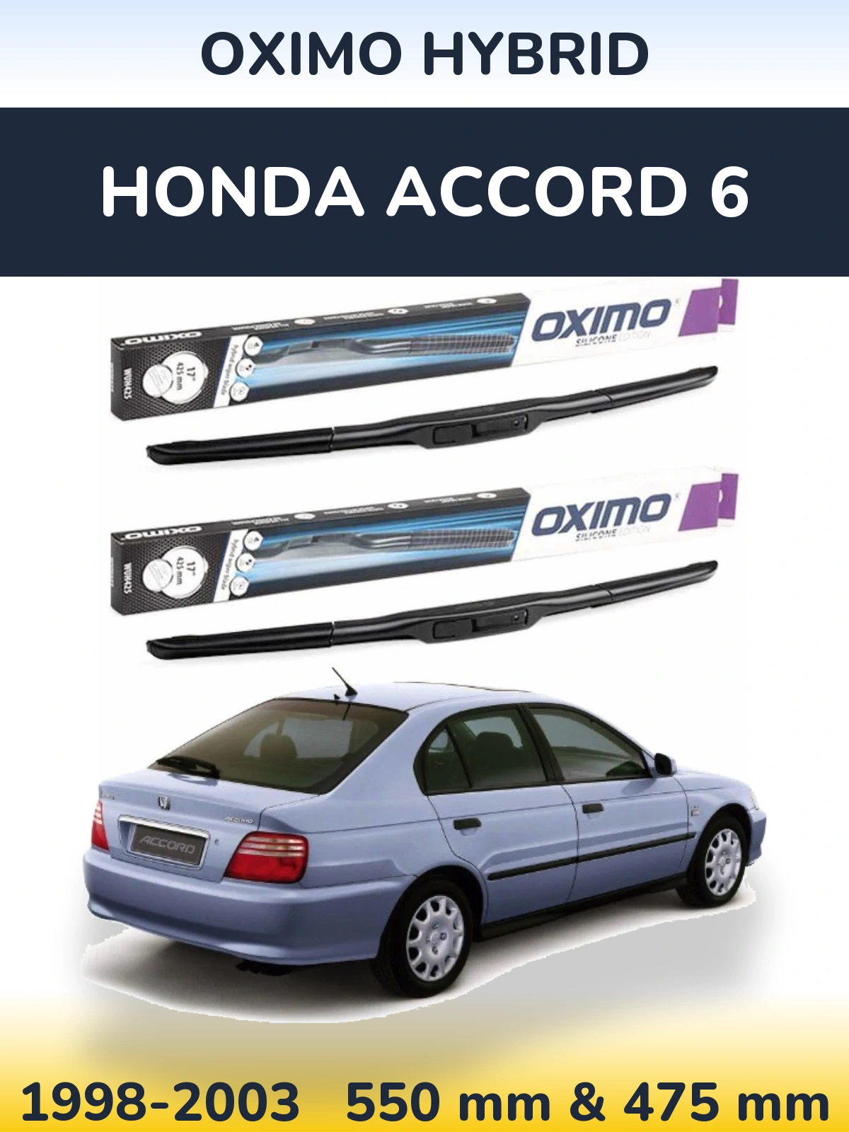 Front wiper blade set Oximo Hybrid 550 & 475 mm for Honda Accord 6 1998-2003