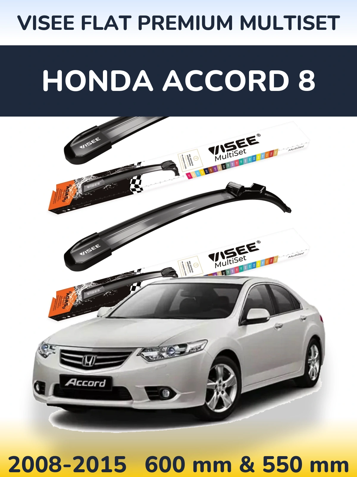 Front wiper blade set VISEE FLAT PREMIUM MultiSet 600 & 550 mm for Honda Accord 8 2008-2015