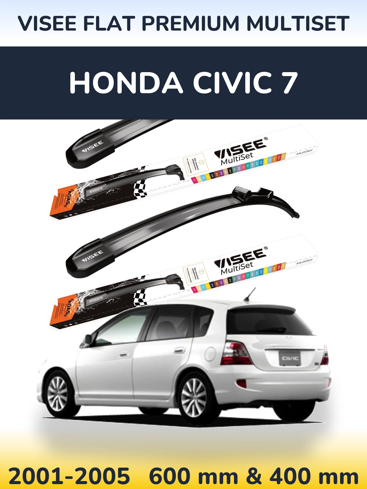 Front wiper blade set VISEE FLAT PREMIUM MultiSet 600 & 400 mm for Honda Civic 7 2001-2005