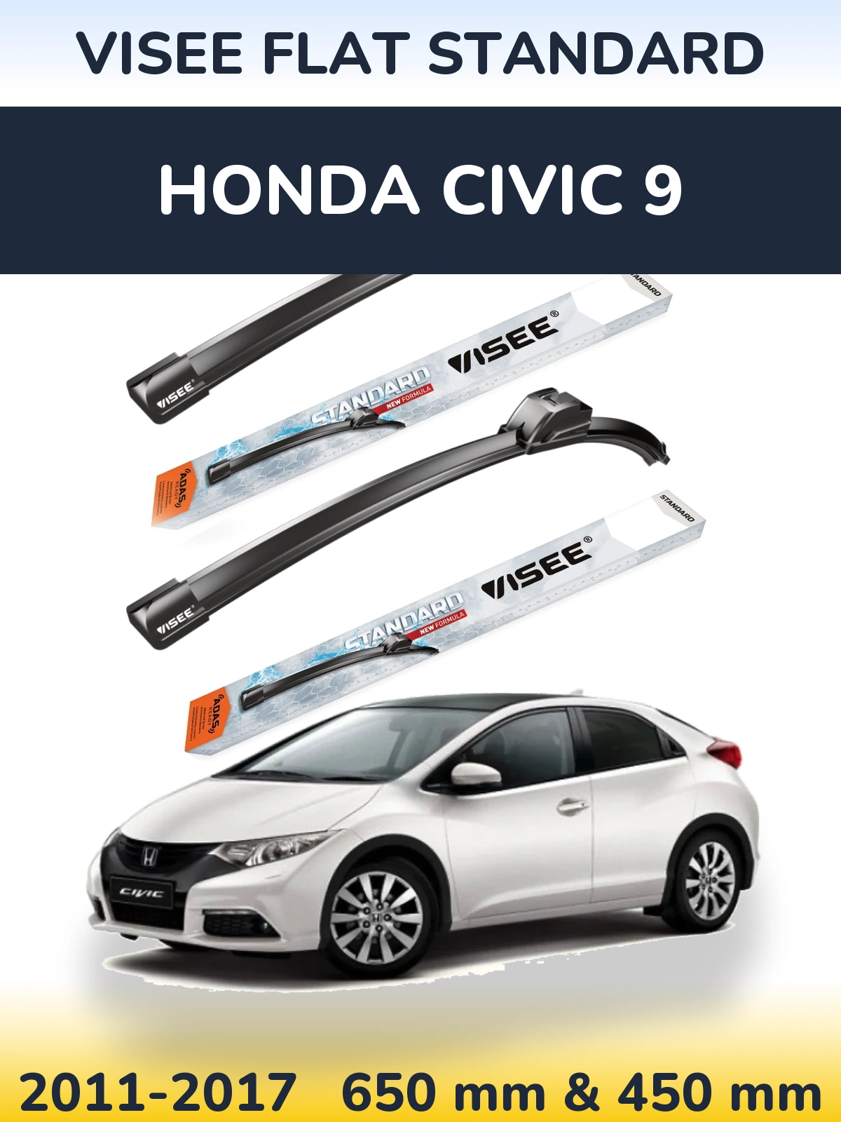 Front wiper blade set VISEE FLAT STANDARD 650 & 450 mm for Honda Civic 9 2011-2017