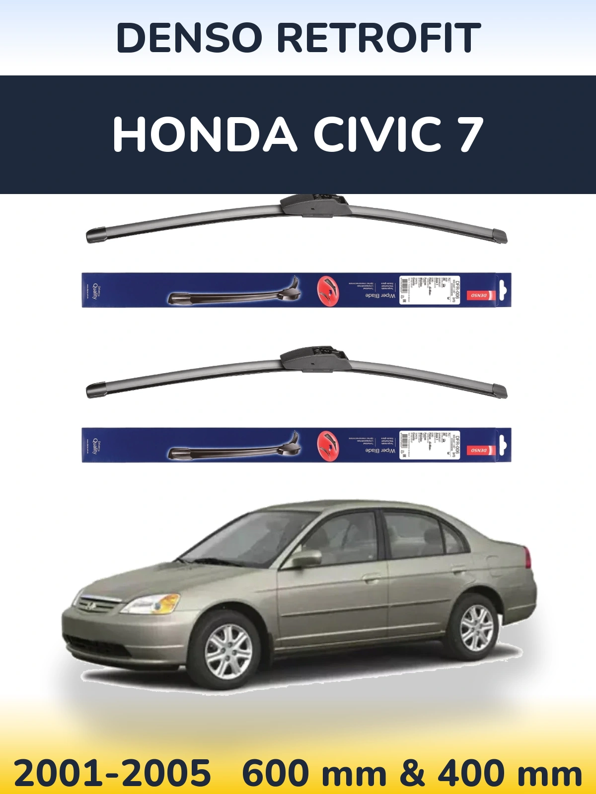 Комплект передніх щіток Denso Retrofit 600 & 400 мм для Honda Civic 7 2001-2005