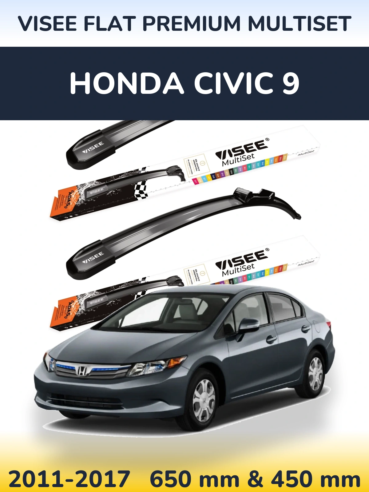 Front wiper blade set VISEE FLAT PREMIUM MultiSet 650 & 450 mm for Honda Civic 9 2011-2017