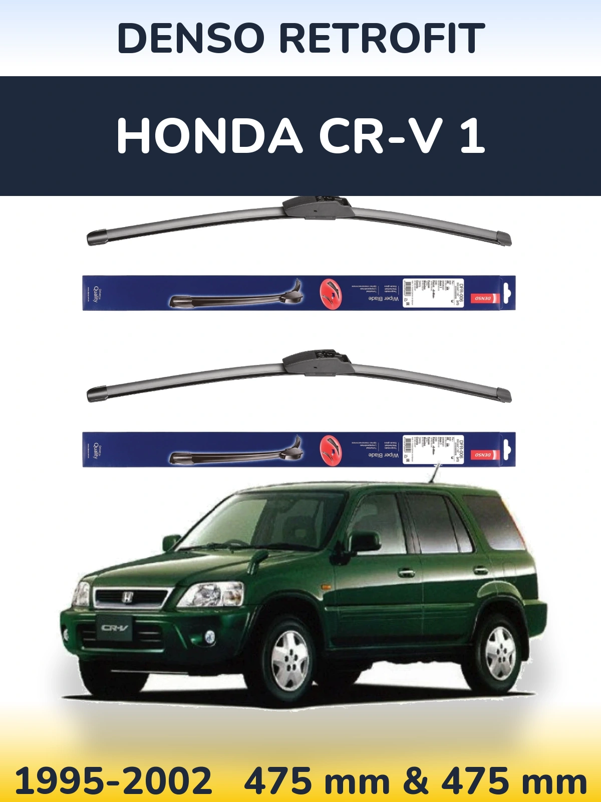 Front wiper blade set Denso Retrofit 475 & 475 mm for Honda CR-V 1 1995-2002