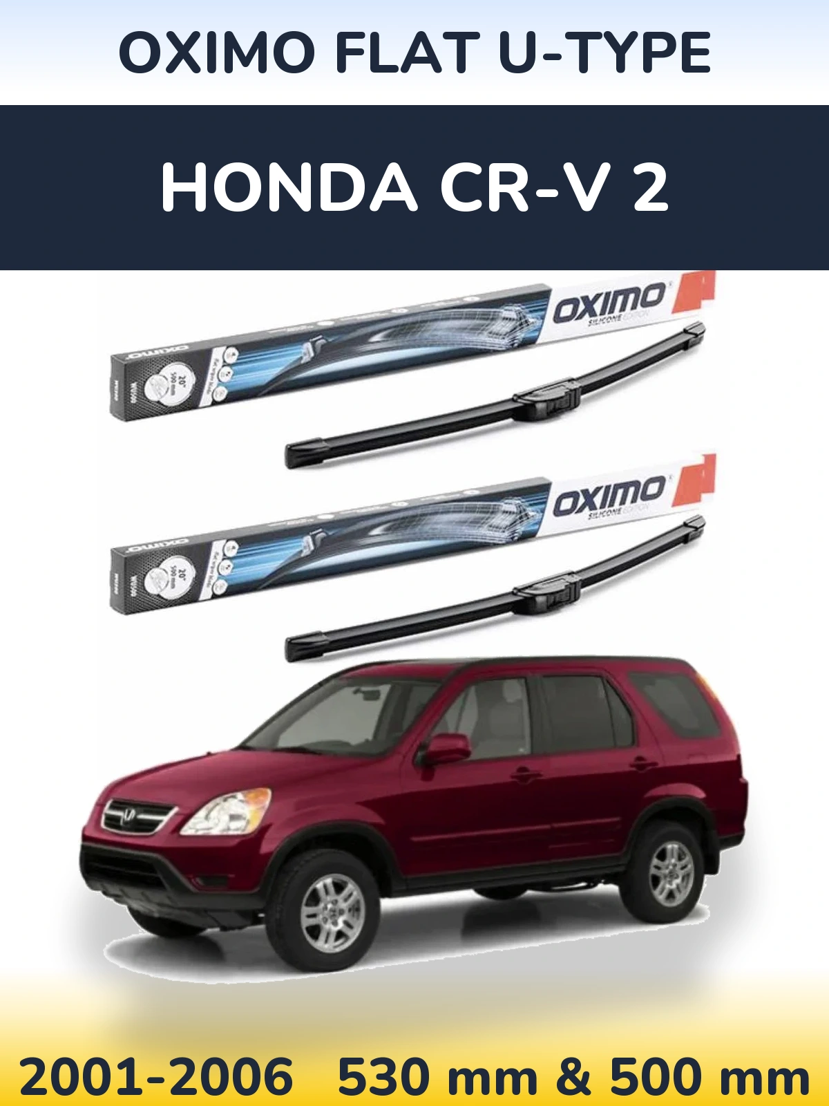 Комплект передних дворников Oximo Flat U-type 530 & 500 мм для Honda CR-V 2 2001-2006
