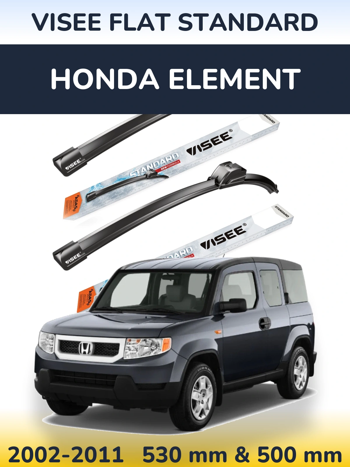 Front wiper blade set VISEE FLAT STANDARD 530 & 500 mm for Honda Element 2002-2011