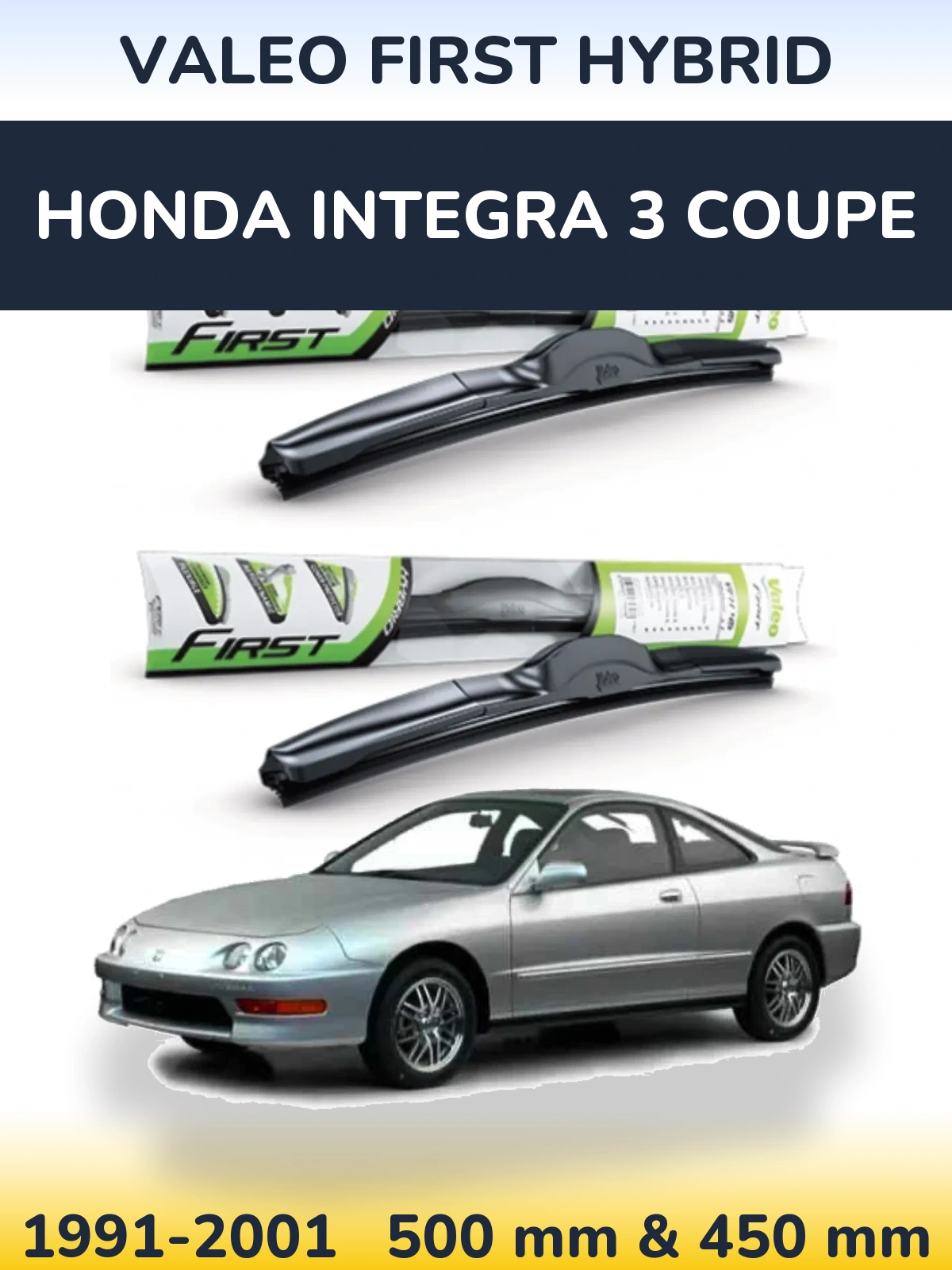 Комплект передних дворников Valeo First Hybrid 500 & 450 мм для Honda Integra 3 coupe 1991-2001