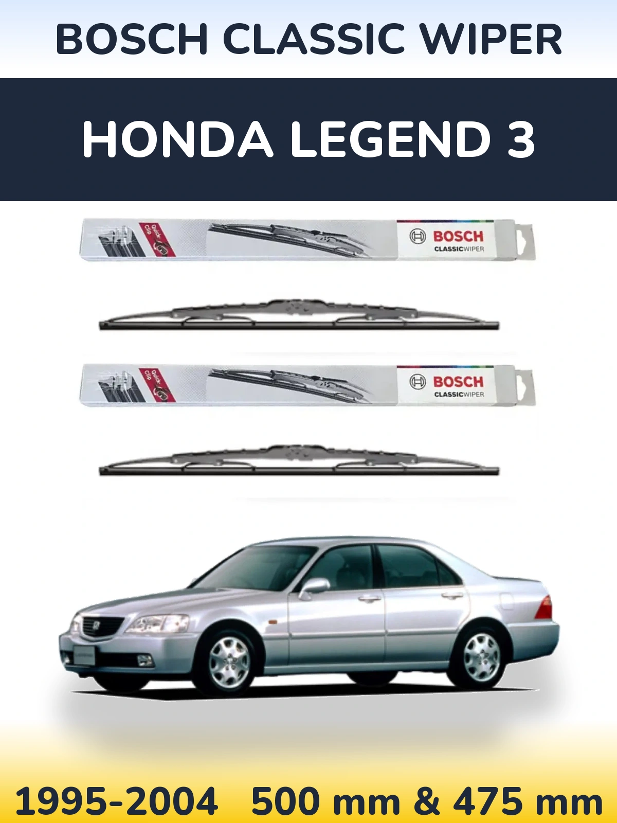 Front wiper blade set BOSCH Classic Wiper 500 & 475 mm for Honda Legend 3 1995-2004