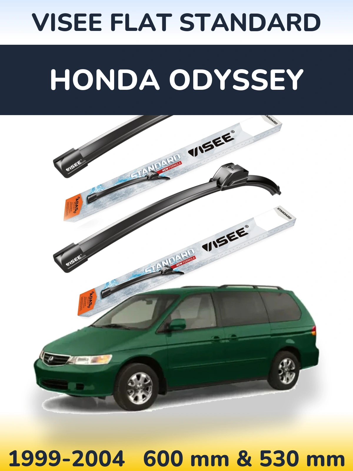 Front wiper blade set VISEE FLAT STANDARD 600 & 530 mm for Honda Odyssey 1999-2004