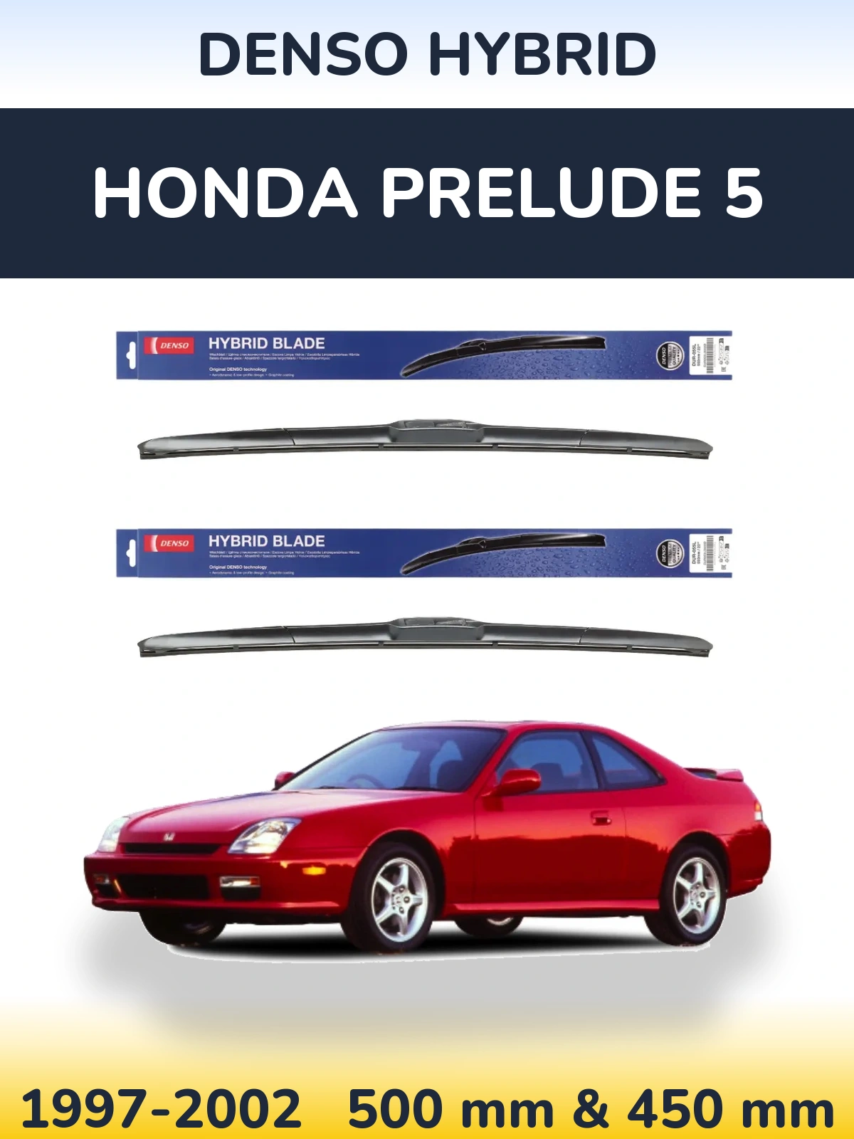 Комплект передніх щіток Denso Hybrid 500 & 450 мм для Honda Prelude 5 1997-2002