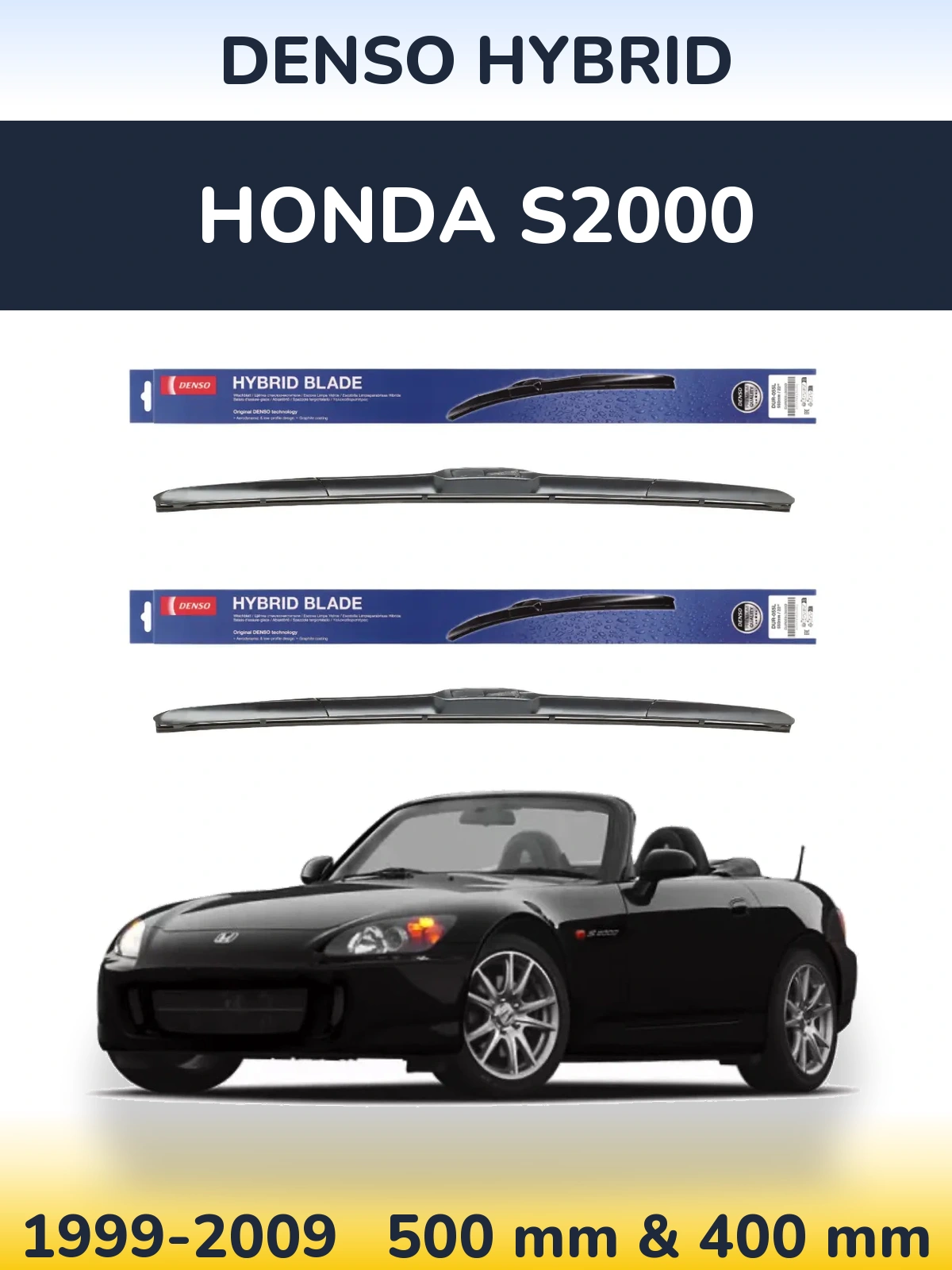 Front wiper blade set Denso Hybrid 500 & 400 mm for Honda S2000 1999-2009