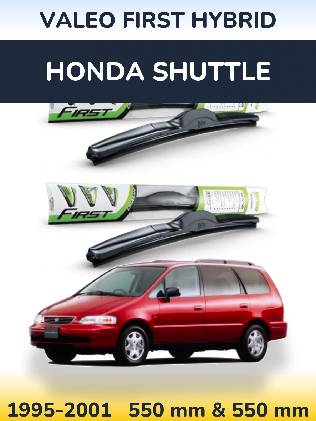 Комплект передних дворников Valeo First Hybrid 550 & 550 мм для Honda Shuttle 1995-2001