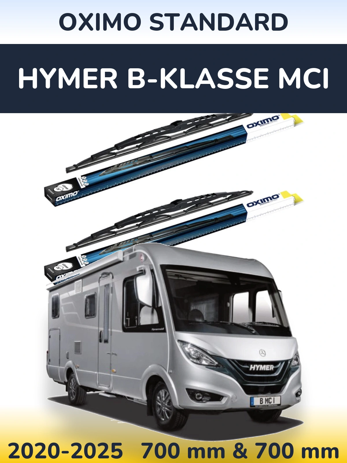 Комплект передніх щіток Oximo Standard 700 & 700 мм для HYMER B-Klasse MCI 2020-2025