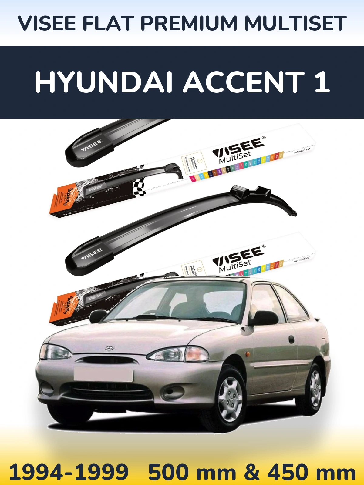 Front wiper blade set VISEE FLAT PREMIUM MultiSet 500 & 450 mm for Hyundai Accent 1 1994-1999