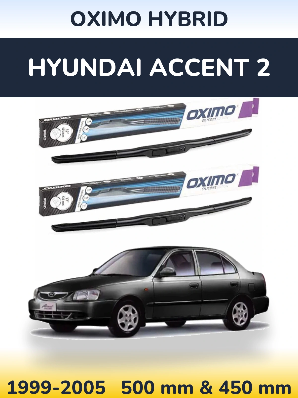 Front wiper blade set Oximo Hybrid 500 & 450 mm for Hyundai Accent 2 1999-2005