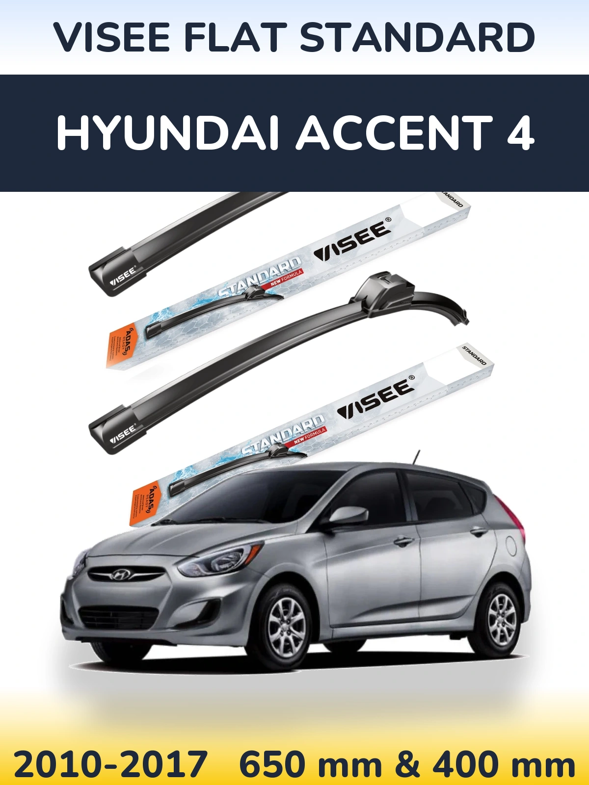 Front wiper blade set VISEE FLAT STANDARD 650 & 400 mm for Hyundai Accent 4 2010-2017