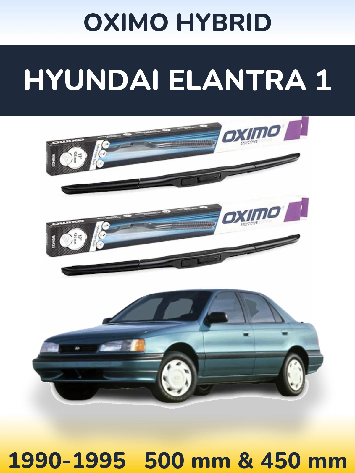 Front wiper blade set Oximo Hybrid 500 & 450 mm for Hyundai Elantra 1 1990-1995