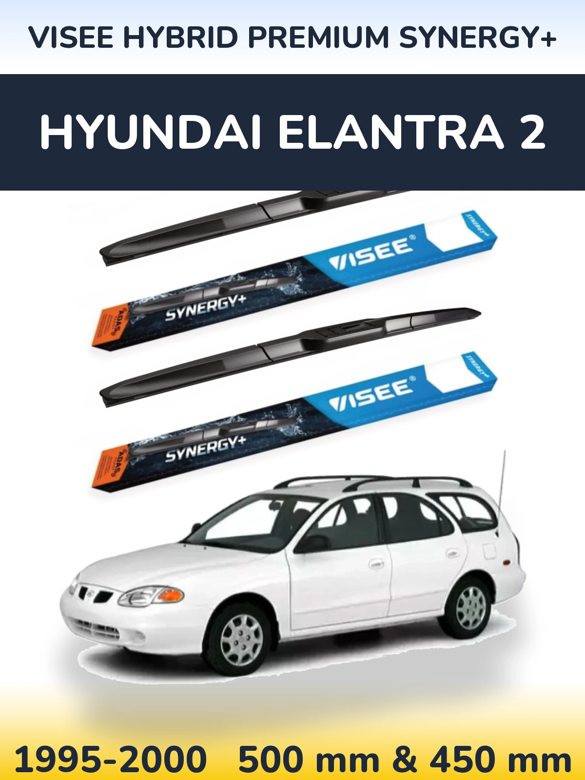 Front wiper blade set VISEE HYBRID PREMIUM SYNERGY+ 500 & 450 mm for Hyundai Elantra 2 1995-2000