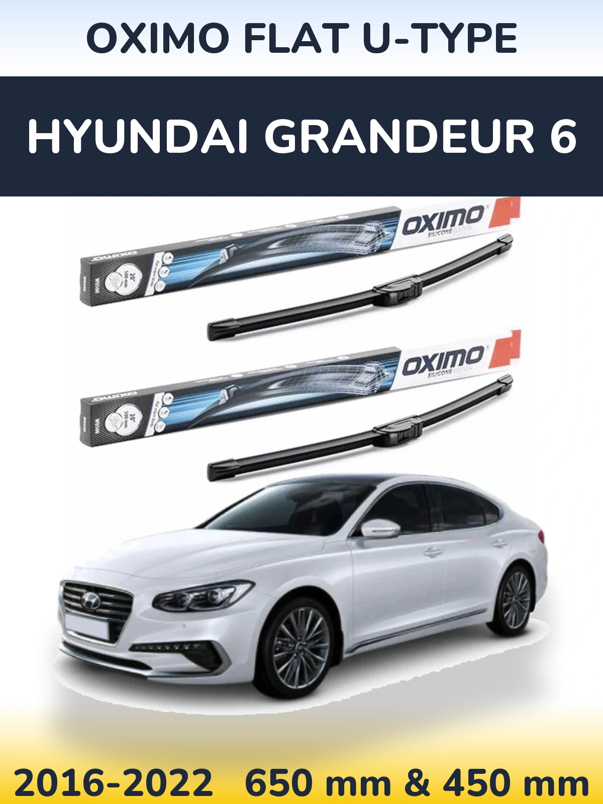 Front wiper blade set Oximo Flat U-type 650 & 450 mm for Hyundai Grandeur 6 2016-2022