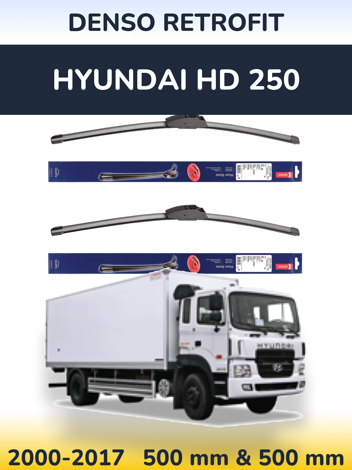 Front wiper blade set Denso Retrofit 500 & 500 mm for Hyundai HD 250 2000-2017