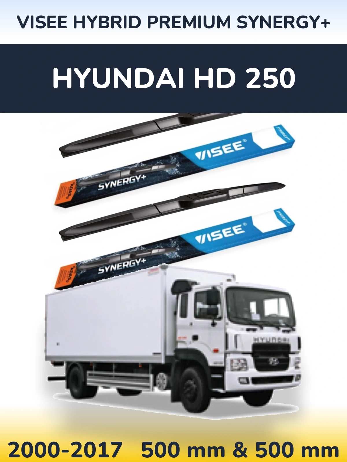 Комплект передних дворников VISEE HYBRID PREMIUM SYNERGY+ 500 & 500 мм для Hyundai HD 250 2000-2017