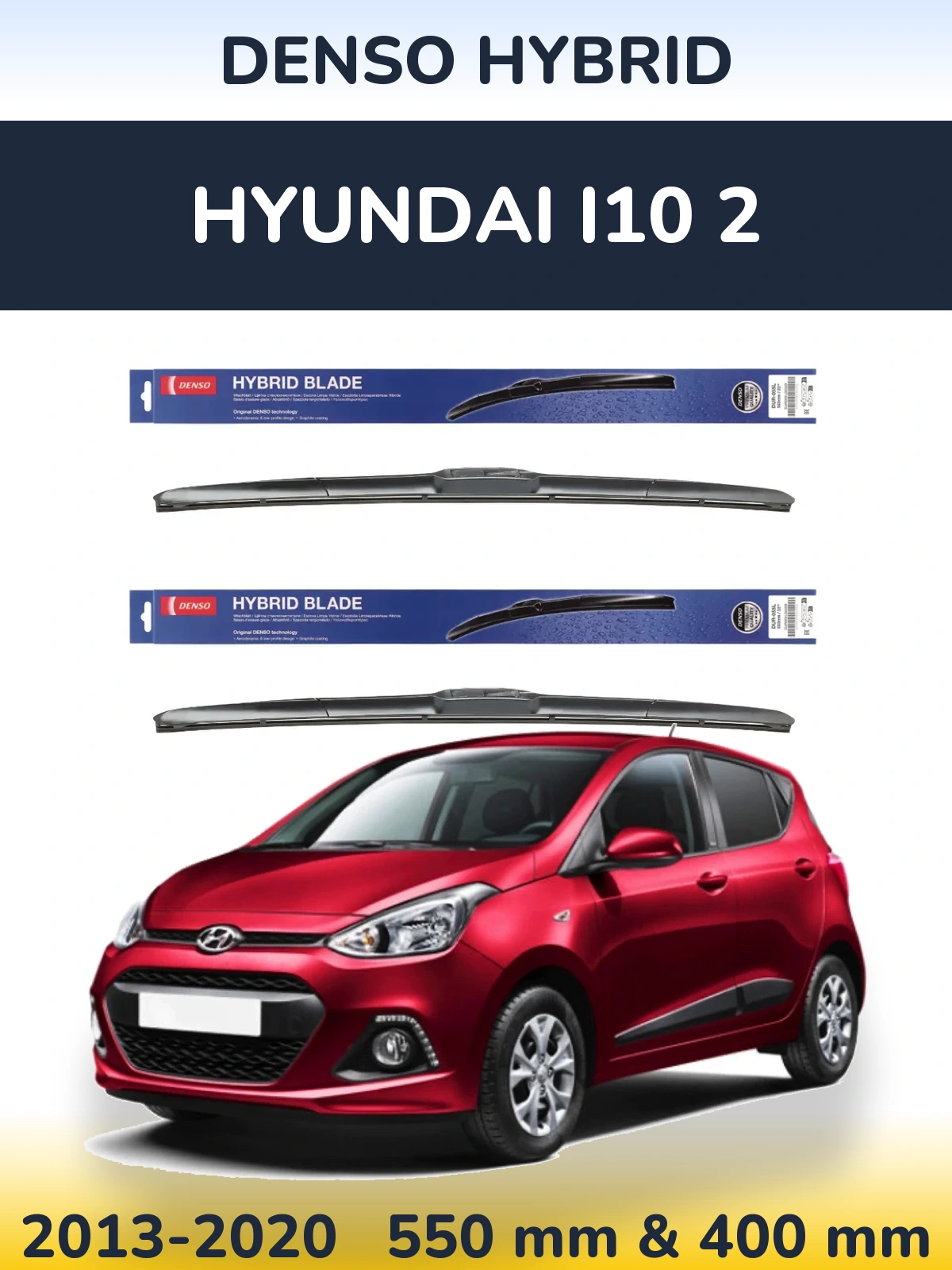 Front wiper blade set Denso Hybrid 550 & 400 mm for Hyundai i10 2 2013-2020