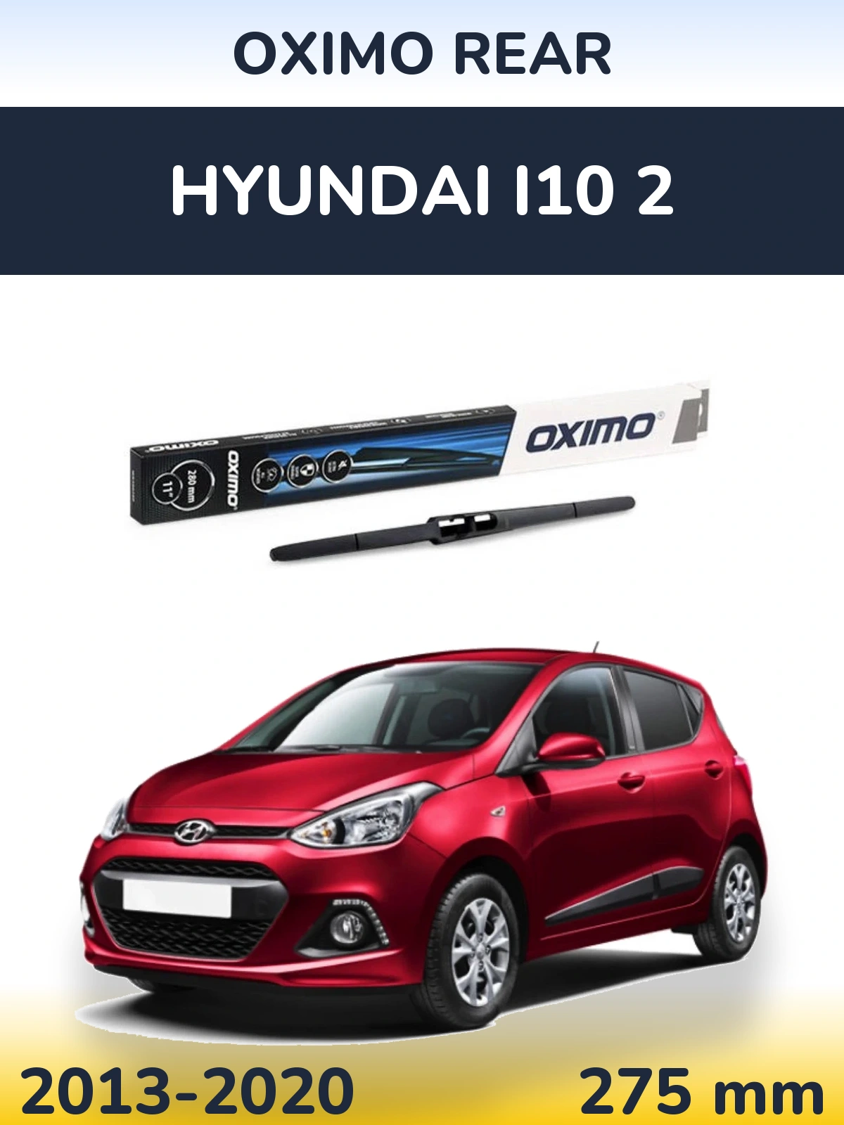 Rear wiper blade Oximo Rear 280 mm for Hyundai i10 2 2013-2020